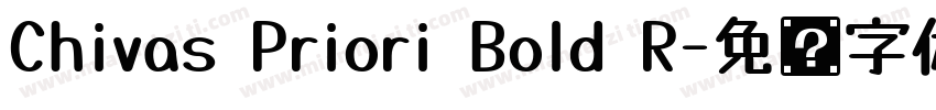 Chivas Priori Bold R字体转换
